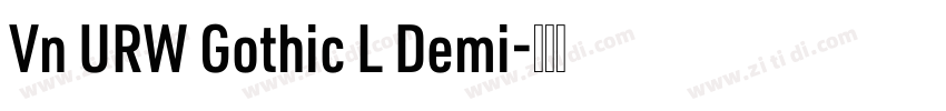 Vn URW Gothic L Demi字体转换